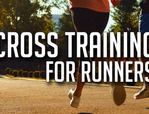 Cross Training for Runners: How Not to Get Hurt