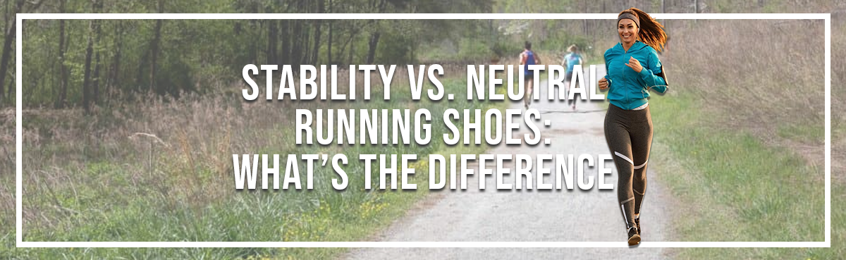 Stability vs neutral running shoes comparison — Pace Yourself Run Company